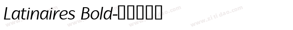 Latinaires Bold字体转换
